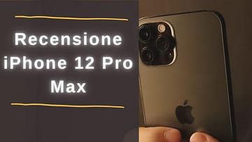 recensione iphone 12 pro max